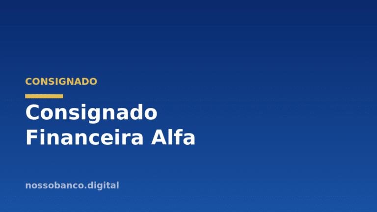 Empréstimo Consignado Financeira Alfa: parcelas na folha e taxas baixas